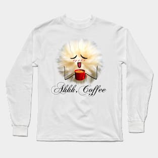 "Ahh, Coffee" Fluff Ball Long Sleeve T-Shirt